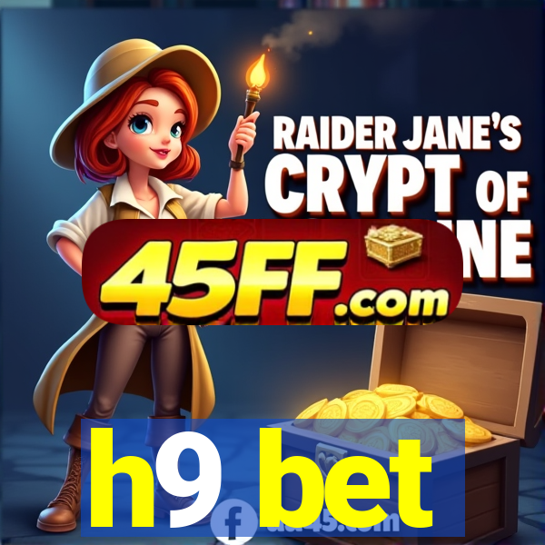 h9 bet